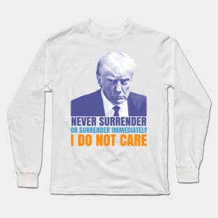 Donald Trump never surrender graphic design Long Sleeve T-Shirt